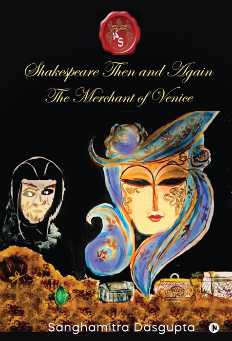 Shakespeare Then and Again: The Merchant of Venice