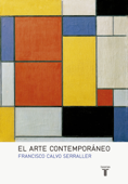 El arte contemporáneo - Francisco Calvo Serraller