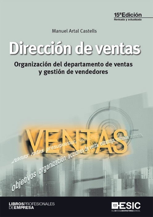 Dirección de ventas.  Organización del departamento de ventas y gestión de vendedores