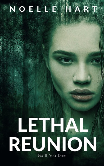 Lethal Reunion: Book three in the Lethal Series of Romantic Suspense