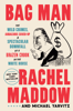 Rachel Maddow & Michael Yarvitz - Bag Man artwork