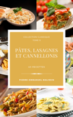 Pates, Lasagnes et Cannellonis - Pierre-Emmanuel Malissin