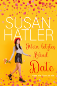 Mein letztes Blind Date - Susan Hatler