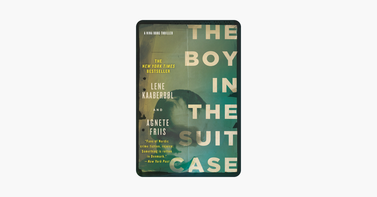 The Boy in the Suitcase - Lene Kaaberbøl & Agnete Friis The Boy in the Suitcase - Lene Kaaberbøl & Agnete Friis