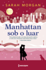 Manhattan sob o luar - Sarah Morgan