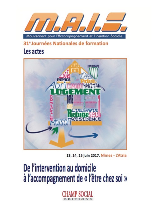 De l’intervention au domicile à l’accompagnement de « l’être chez soi » ?