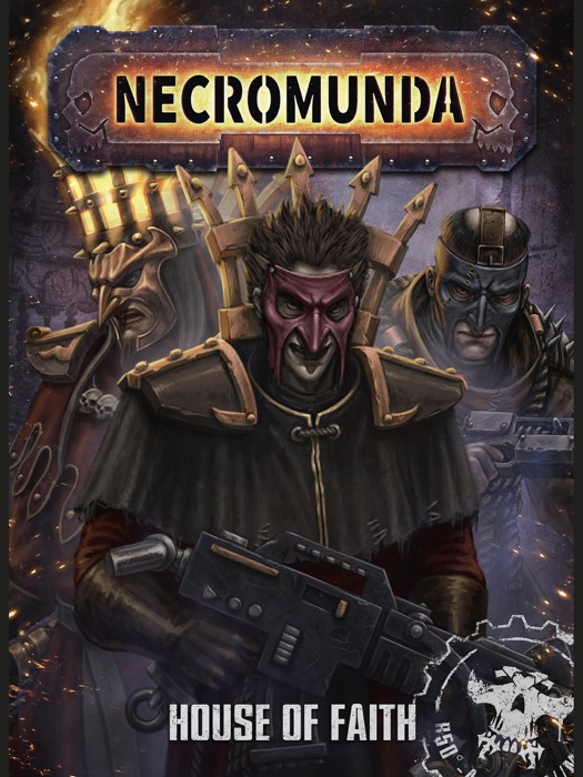 Necromunda: House Of Faith