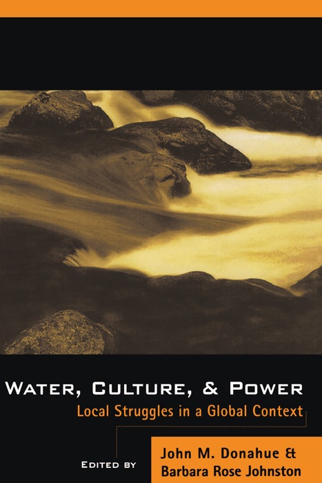 Water, Culture, and Power