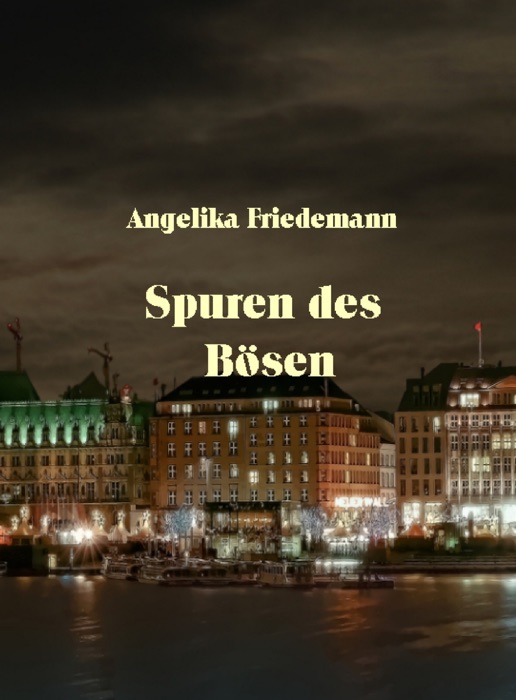 Spuren des Bösen