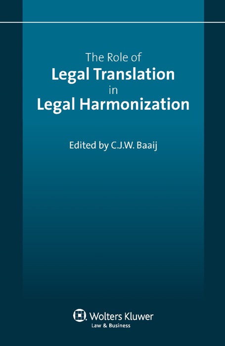 Role of Legal Translation in Legal Harmonization