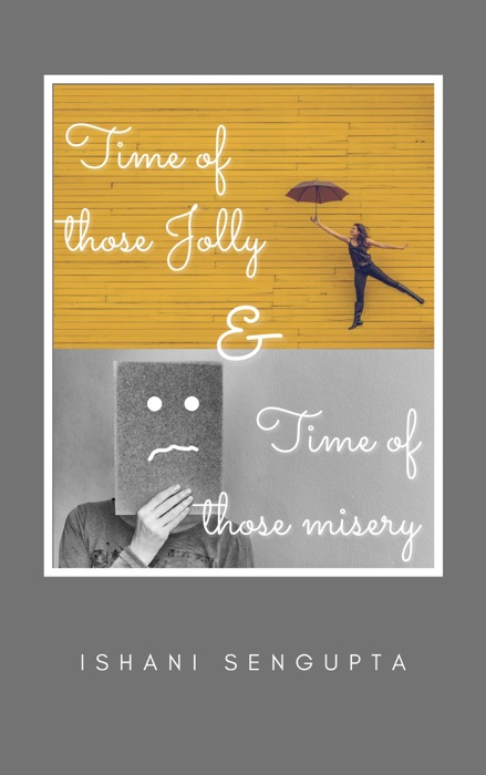 Time Of Those Jolly & Time Of Those Misery