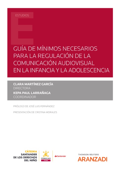 Guía de mínimos necesarios para la regulación de la comunicación audiovisual en la infancia y la adolescencia