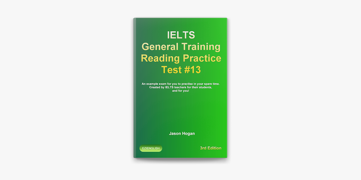 for An ... Test You Training to in for Example Your Created Spare Practise  Reading General Exam their Time. IELTS Practice by \u200eIELTS #13. Teachers