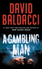 David Baldacci - A Gambling Man artwork