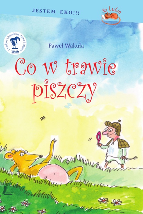 Co w trawie piszczy