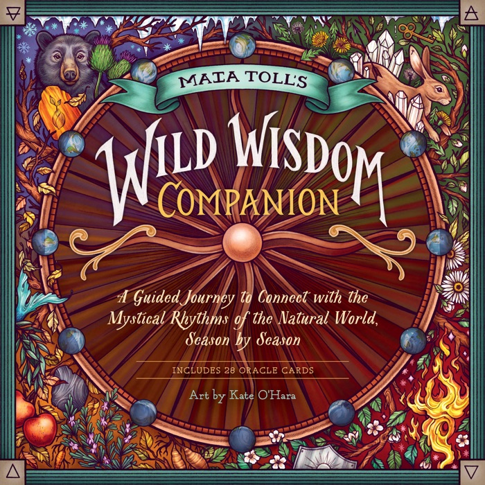 Maia Toll's Wild Wisdom Companion