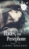 Hades And Persephone - Liana Brooks