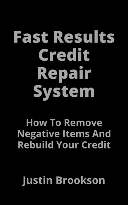 Fast Results Credit Repair System