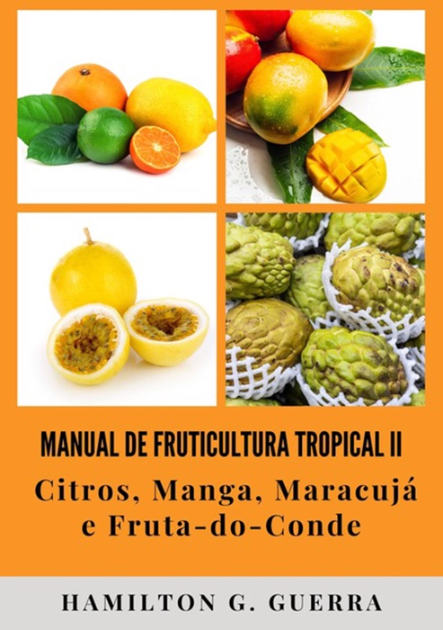 Manual De Fruticultura Tropical