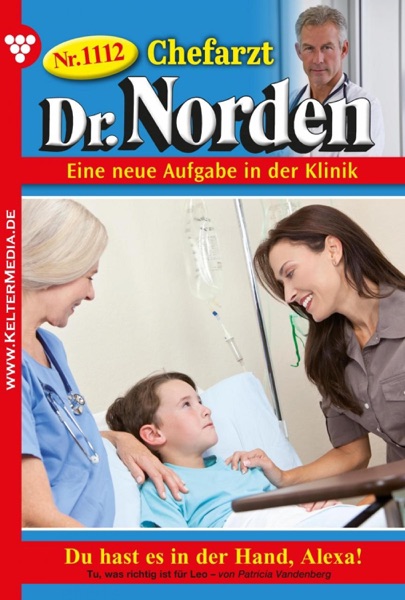Chefarzt Dr. Norden 1112 – Arztroman