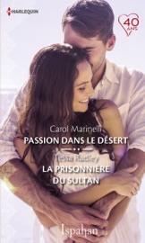 Passion dans le désert - La prisonnière du sultan - Carol Marinelli & Tessa Radley by  Carol Marinelli & Tessa Radley PDF Download