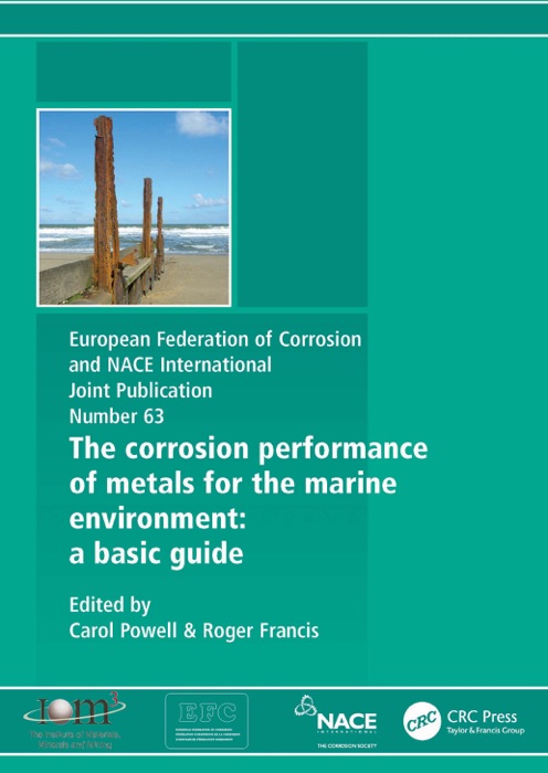 Corrosion Performance of Metals for the Marine Environment EFC 63