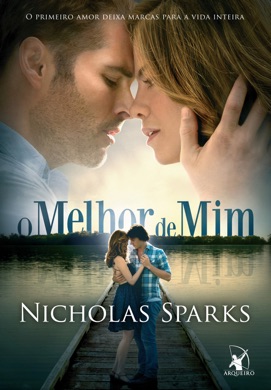 Capa do livro O Melhor de Mim de Nicholas Sparks