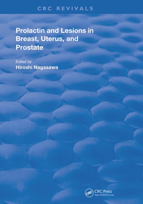 Prolactin Lesions In Breast Uterus & Prostate