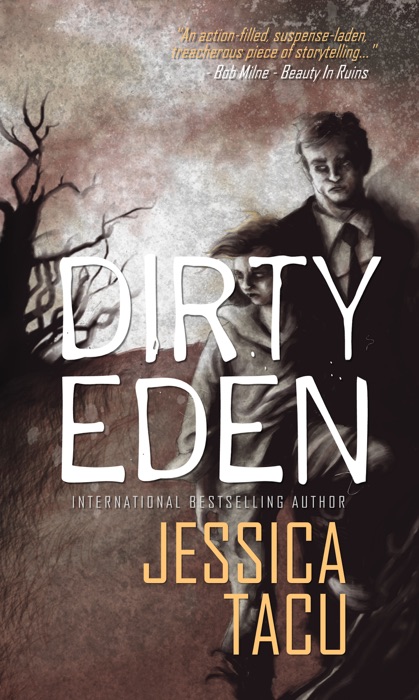 Dirty Eden