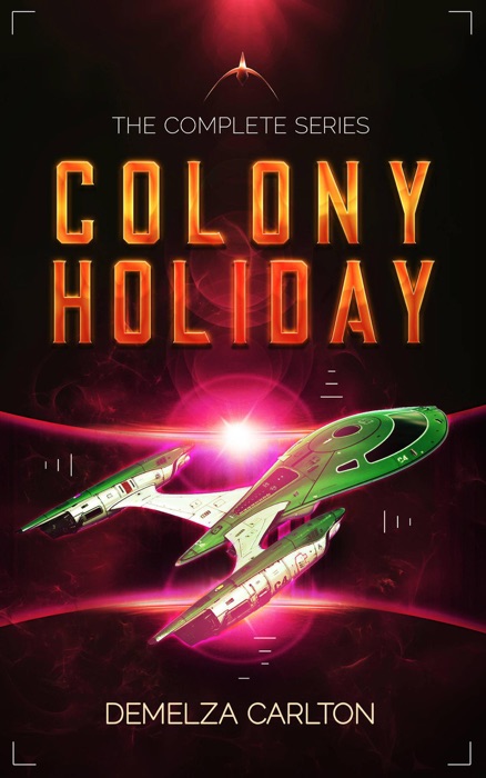 Colony Holiday: The Complete Series