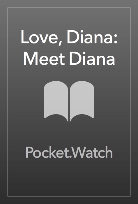 Love, Diana: Meet Diana