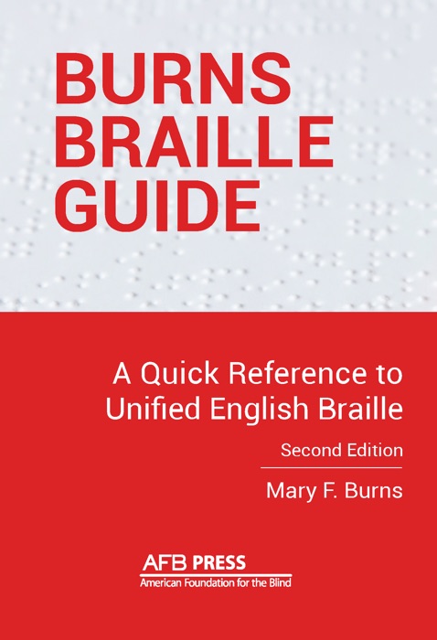 Burns Braille Guide, Second Edition