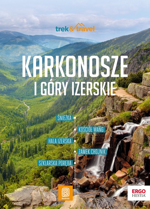 Karkonosze i Góry Izerskie. trek&travel. Wydanie 1