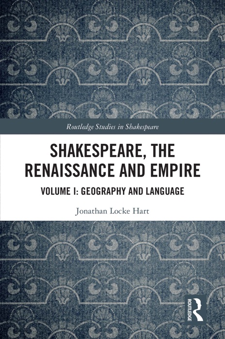 Shakespeare, the Renaissance and Empire