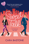 Sweet Talk - Cara Bastone