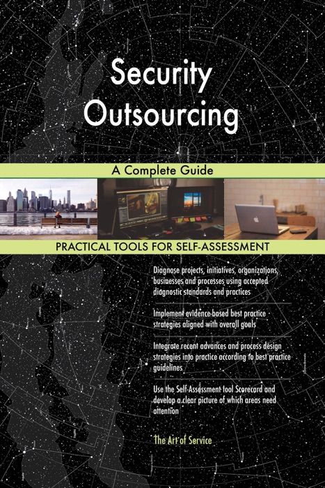 Security Outsourcing A Complete Guide