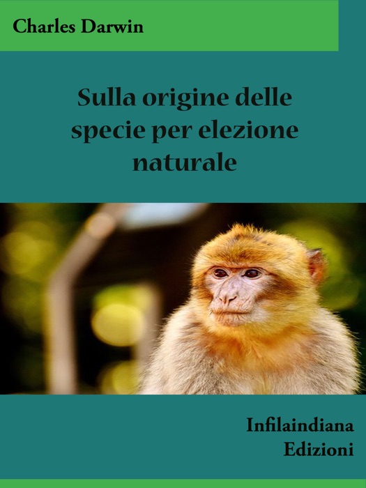 Sulla origine delle specie per elezione naturale