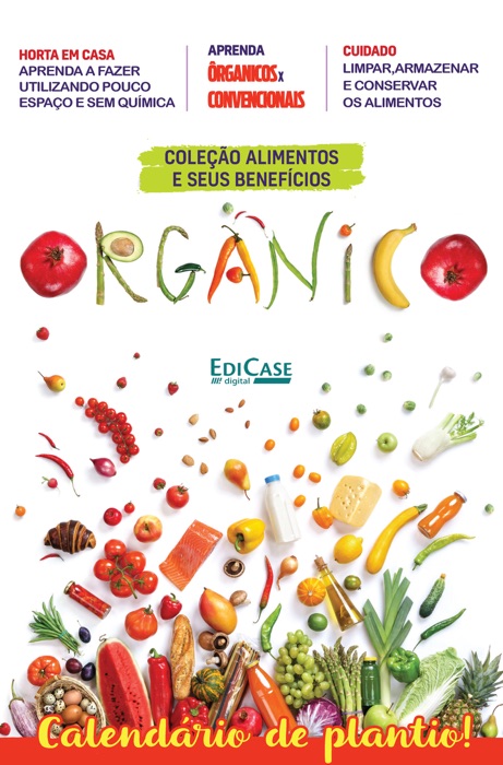 Coleção Alimentos e Seus Benefícios Ed. 6 - Orgânico