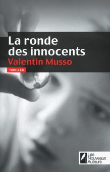 La ronde des innocents - Valentin Musso