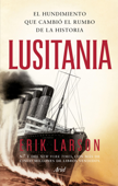 Lusitania - Erik Larson