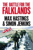 The Battle for the Falklands - Max Hastings & Simon Jenkins