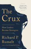 The Crux - Richard P. Rumelt