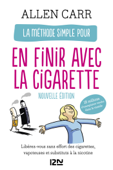 La Méthode simple pour en finir avec la cigarette - Allen Carr