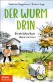 Der Wurm drin - Katharina Stegelmann & Barbara Supp
