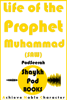 Life of the Prophet Muhammad (SAW) - ShaykhPod Books