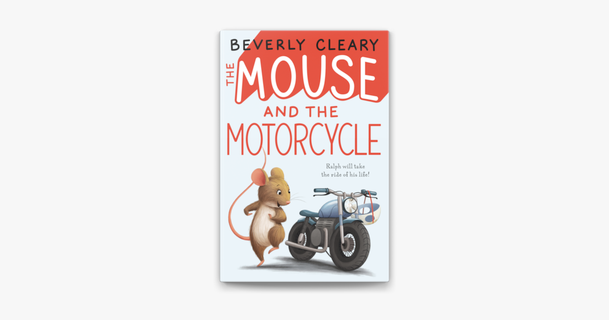 ‎The Mouse and the Motorcycle on Apple Books