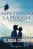 Aspettando la pioggia - Claudia Connor