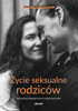Życie seksualne rodziców - Dawid Rzepecki & Zofia Rzepecka