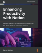 Enhancing Productivity with Notion - Danny Hatcher