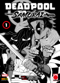 Deadpool Samurai 1 - Sanshiro Kasama & Hikaru Uesugi